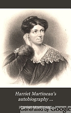 Harriet Martineau's autobiography ...
