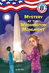 Mystery at the Washington Monument por Ron Roy