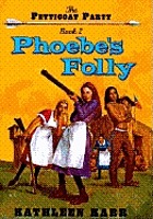 Phoebe's folly