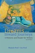 Dreams and inward journeys : a rhetoric and reader... 著者： Marjorie Ford