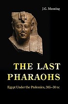 The Last Pharaohs: Egypt Under the Ptolemies, 305-30 BC cover image