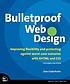 Bulletproof Web design : improving flexibility and protecting against worst-case scenarios with XHTML and CSS