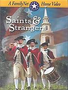 Saints & strangers