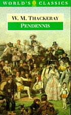 The history of Pendennis : his fortunes and misfortunes, his friends and his greatest enemy