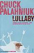 Lullaby : a novel von Chuck Palahniuk