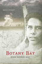 Botany Bay : where histories meet