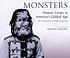 Monsters : human freaks in America's gilded age... by  Charles Eisenmann 