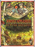 Johnny Appleseed : a tall tale