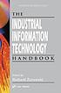 The industrial information technology handbook by Richard Zurawski