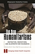 The new humanitarians : inspiration, innovations,... von Chris E Stout