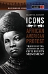 Icons of African American protest : trailblazing... 著者： Gladys L Knight