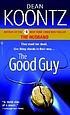 The good guy door Dean R Koontz