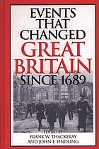 Events that changed Great Britain since 1689