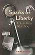 Sparks of Liberty : an insider's memoir of Radio Liberty