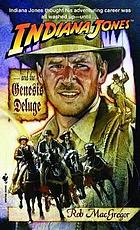 Indiana Jones and the genesis deluge