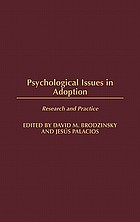 Psychological issues in adoption : research and practice