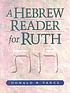 A Hebrew reader for Ruth door Donald R Vance