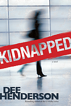 Kidnapped : [a novel]