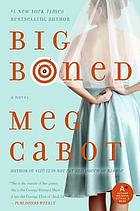 Big boned : a Heather Wells mystery
