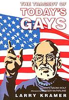 The tragedy of today's gays