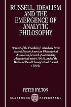 Russell, idealism, and the emergence of analytic philosophy
