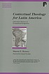 Contextual theology for Latin America : liberation... de  Sharon E Heaney 