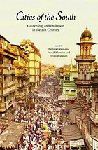 Cities of the south : citizenship and exclusion in the twenty-first century