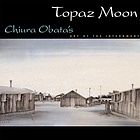 Chiura Obata's topaz moon : art of the internment