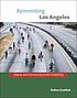 Reinventing Los Angeles : nature and community... 著者：  Robert Gottlieb 