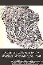 A history of Greece to the death of Alexander the Great,