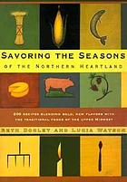 Savoring the seasons of the northern heartland