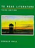 To read literature, fiction, poetry, drama by Donald Hall