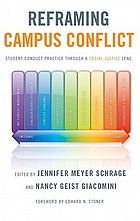 Reframing campus conflict : student conduct practice through a social justice lens