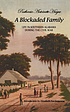 A blockaded family : life in southern Alabama... de Parthenia Antoinette Hague
