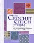The crochet stitch bible de Betty Barnden