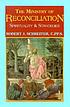 The ministry of reconciliation : spirituality & strategies