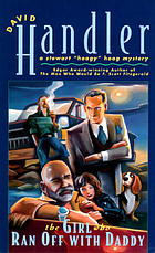 The girl who ran off with daddy : a Stewart Hoag novel