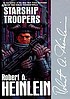 Starship troopers 著者： Robert A Heinlein