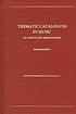 Thematic catalogues in music : an annotated bibliography by Barry S Brook