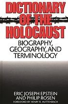 Dictionary of the Holocaust : biography, geography, and terminology