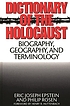 Dictionary of the Holocaust : biography, geography, and terminology