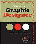 Becoming a graphic designer : a guide to careers in design