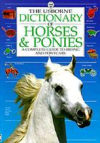 The Usborne dictionary of horses & ponies