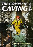 The complete caving manual