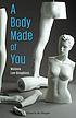 A Body Made of You. by  Melissa Lee-Houghton 