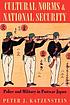 Cultural norms and national security : police... by  Peter J Katzenstein 