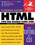 HTML for the World Wide Web visual quickstart... von Elizabeth Castro