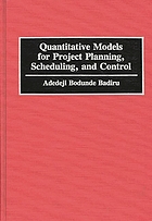 Quantitative models for project planning, scheduling, and control