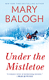 Under the mistletoe von Mary Balogh