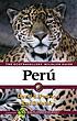 Peru : the ecotravellers' wildlife guide by David Pearson
